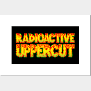 Radioactive Uppercut Posters and Art